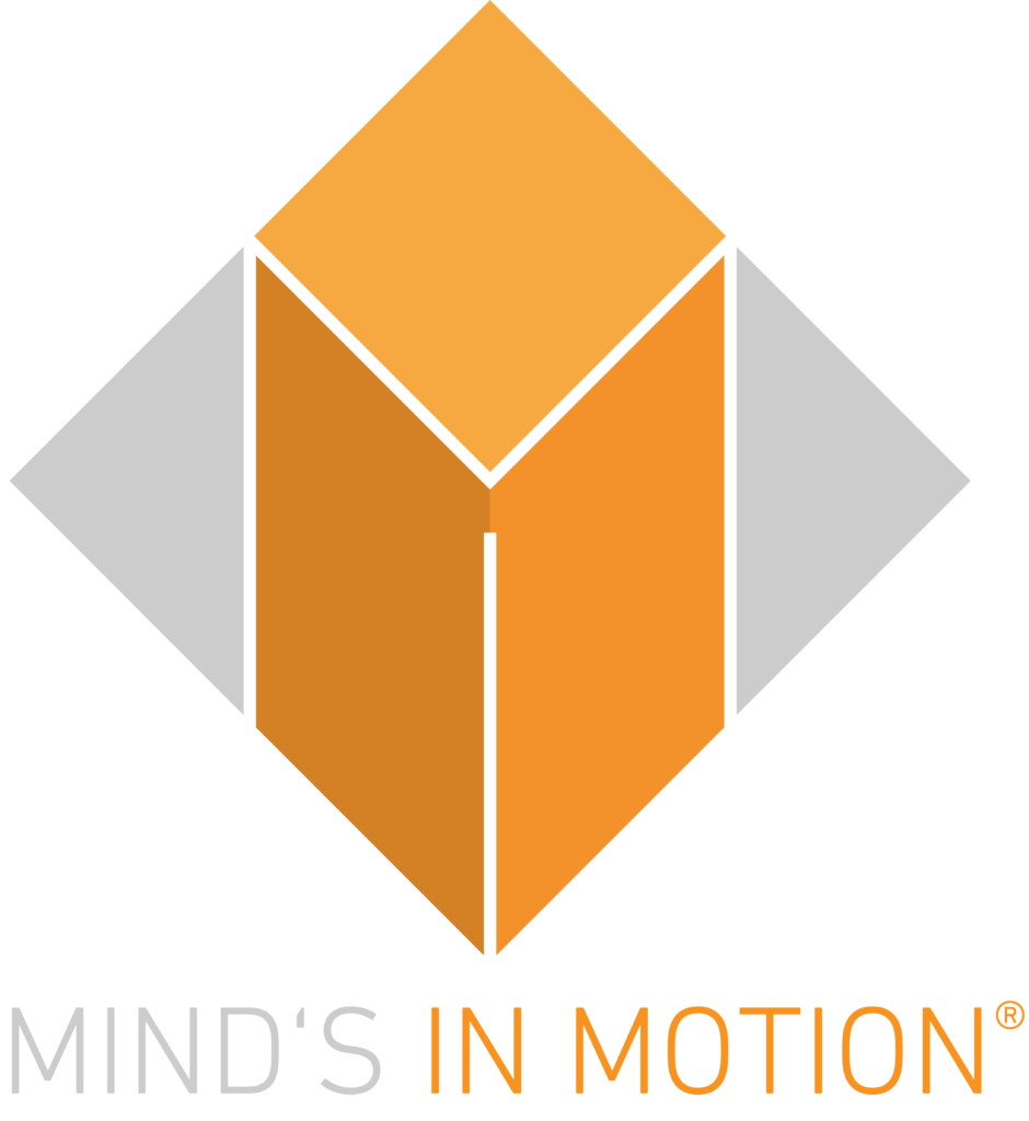 MIND'S IN MOTION®